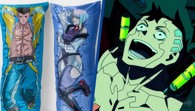 Of Course the Next Step for Cyberpunk: Edgerunners Is Sexy Body Pillows