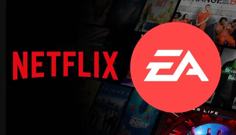 Netflix teria considerado comprar a EA