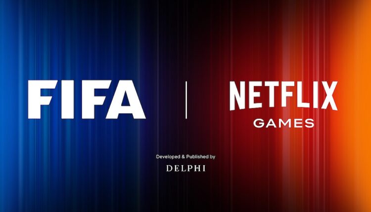 The FIFA Video Game Will Return, on Netflix of All Places